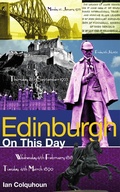 Cover: Edinburgh On This Day - Pitch Publishing Ltd