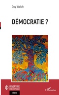 Cover: D&eacute;mocratie ? - Ouverture Philosophique