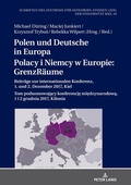 Cover: Polen und Deutsche in Europa / Polacy i Niemcy w Europie: GrenzR&auml;ume - Peter Lang Verlag