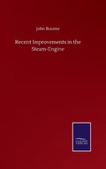 Cover: Recent Improvements in the Steam-Engine - Salzwasser-Verlag GmbH