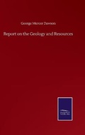 Cover: Report on the Geology and Resources - Salzwasser-Verlag GmbH
