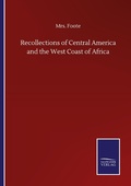 Cover: Recollections of Central America and the West Coast of Africa - Outlook