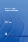 Cover: Remembering the Harlem Renaissance - Routledge