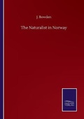 Cover: The Naturalist in Norway - Salzwasser-Verlag GmbH