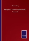 Cover: Reliques of Ancient English Poetry - Salzwasser-Verlag GmbH