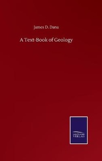 Enlarge image Cover: A Text-Book of Geology - Salzwasser-Verlag GmbH