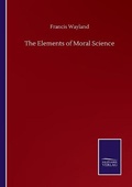 Cover: The Elements of Moral Science - Salzwasser-Verlag GmbH