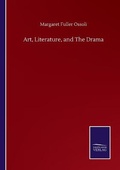 Cover: Art, Literature, and The Drama - Salzwasser-Verlag GmbH