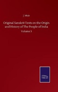 Cover: Original Sanskrit Texts on the Origin and History of The People of India - Salzwasser-Verlag GmbH