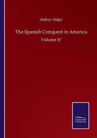Enlarge image Cover: The Spanish Conquest in America - Salzwasser-Verlag GmbH