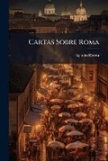 Cover: Cartas Sobre Roma - Nabu Press