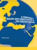 Cover: A Companion to Baugh and Cable's A History of the English Language - Routledge