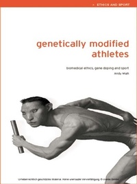 Abbildung von: Genetically Modified Athletes - Routledge