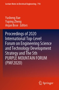 Enlarge image Cover: Proceedings of 2020 International Top-Level Forum on Engineering Science and Technology Development Strategy and The 5th PURPLE MOUNTAIN FORUM (PMF2020) - Springer