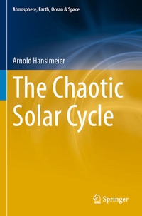 Enlarge image Cover: The Chaotic Solar Cycle - Springer