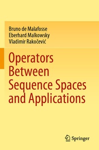 Enlarge image Cover: Operators Between Sequence Spaces and Applications - Springer