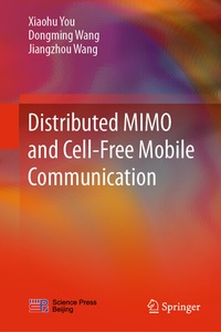 Enlarge image Cover: Distributed MIMO and Cell-Free Mobile Communication - Springer