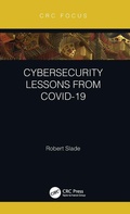 Cover: Cybersecurity Lessons from CoVID-19 - CRC Press