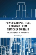Cover: Power and Political Economy from Thatcher to Blair - Routledge