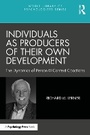 Cover: Individuals as Producers of Their Own Development - Routledge