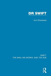 Enlarge image Cover: Swift: The Man, his Works, and the Age - Routledge