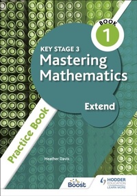 Enlarge image Cover: Key Stage 3 Mastering Mathematics Extend Practice Book 1 - Hodder Education