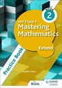 Cover: Key Stage 3 Mastering Mathematics Extend Practice Book 2 - Hodder Education