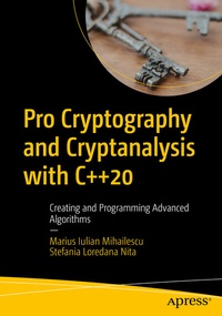 Enlarge image Cover: Pro Cryptography and Cryptanalysis with C++20 - APress