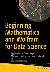 Abbildung von: Beginning Mathematica and Wolfram for Data Science - Apress