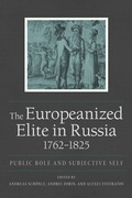 Cover: The Europeanized Elite in Russia, 1762-1825 - Northern Illinois University Press