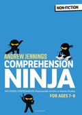 Cover: Comprehension Ninja for Ages 7-8: Non-Fiction - Bloomsbury Education