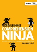Cover: Comprehension Ninja for Ages 5-6: Non-Fiction - Bloomsbury Education