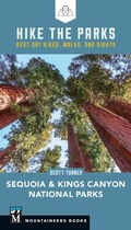 Cover: Hike the Parks Sequoia-Kings Canyon National Parks - Mountaineers Books