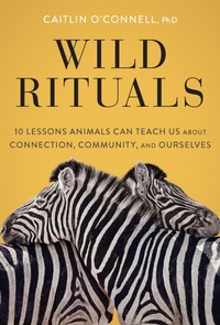 Enlarge image Cover: Wild Rituals - Chronicle Books LLC