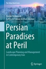 Cover: Persian Paradises at Peril - Springer