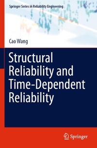 Enlarge image Cover: Structural Reliability and Time-Dependent Reliability - Springer