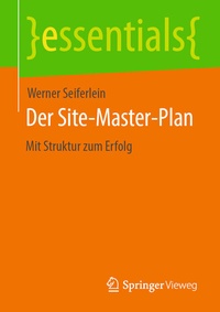 Abbildung von: Der Site-Master-Plan - Springer Vieweg