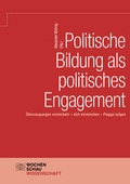 Cover: Politische Bildung als politisches Engagement - Wochenschau Verlag