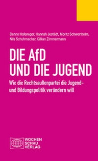 Abbildung von: Die AfD und die Jugend - Wochenschau Verlag