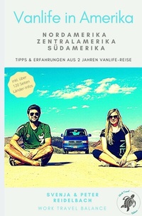 Abbildung von: Vanlife in Amerika - Tipps und Erfahrungen aus 2 Jahren Vanlife-Reise - epubli