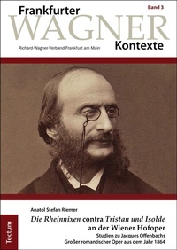Abbildung von: "Die Rheinnixen" contra "Tristan und Isolde" an der Wiener Hofoper - Tectum Wissenschaftsverlag