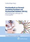 Cover: Praxishandbuch zur Personalausstattung Psychiatrie und Psychosomatik-Richtlinie (PPP-RL) - medhochzwei Verlag