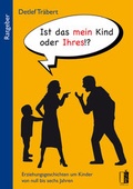 Cover: Ist das mein Kind oder Ihres!? - MEDU VERLAG