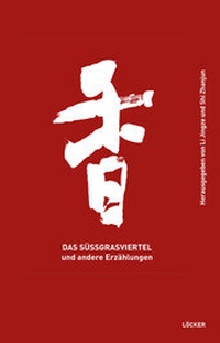 Enlarge image Cover: Das Süssgrasviertel - Löcker Verlag