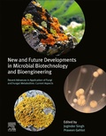 Cover: New and Future Developments in Microbial Biotechnology and Bioengineering - Elsevier