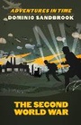 Cover: Adventures in Time: The Second World War - Particular Books
