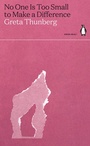 Cover: No One Is Too Small to Make a Difference - Penguin Classics
