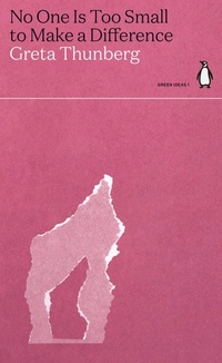 Abbildung von: No One Is Too Small to Make a Difference - Penguin Classics