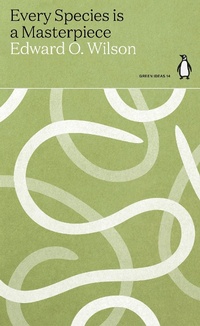 Enlarge image Cover: Every Species is a Masterpiece - Penguin Classics