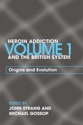 Cover: Heroin Addiction and The British System - Routledge